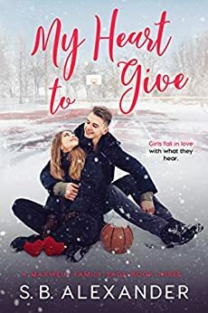 My Heart to Give by S.B. Alexander