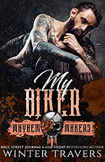 My Biker: Iron Fiends MC by Winter Travers