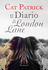 Il Diario di London Lane by Cat Patrick