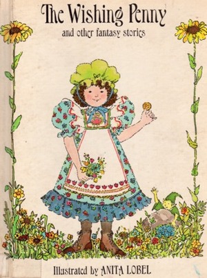 The Wishing Penny and other fantasy stories by Anita Lobel