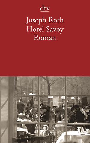 Hotel Savoy by Joseph Roth