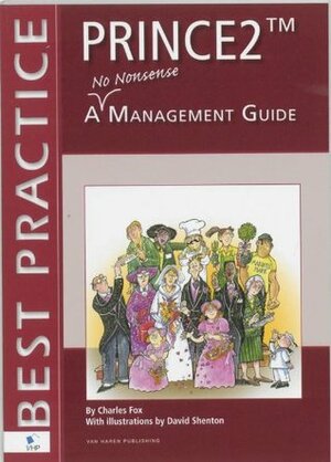 Prince2: A No Nonsense Management Guide by Van Haren Publishing