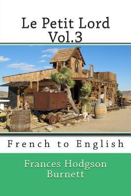 Le Petit Lord Vol.3: French to English by 