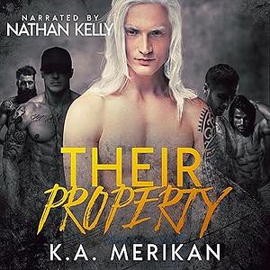 Their Property by K.A. Merikan