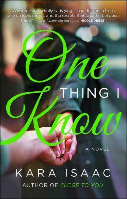 One Thing I Know by Kara Isaac