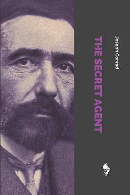 The Secret Agent by Joseph Conrad