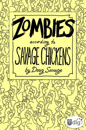 Zombies According to Savage Chickens by Doug Savage