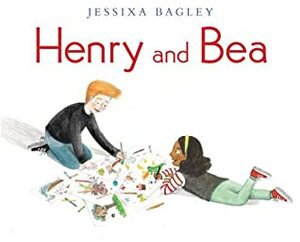 Henry and Bea by Jessixa Bagley