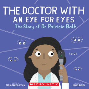 The Doctor With an Eye for Eyes by Julia Finley Mosca
