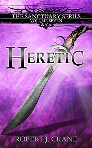 Heretic by Robert J. Crane