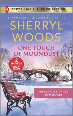 One Touch of Moondust & a Man You Can Trust by Jo McNally, Sherryl Woods