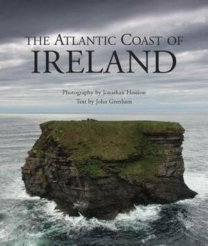 The Atlantic Coast of Ireland by John Grenham, Jonathan Hession