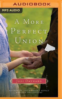 A More Perfect Union by Jodi Daynard