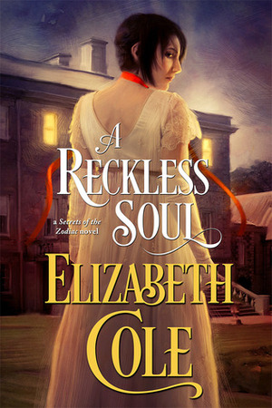 A Reckless Soul by Elizabeth Cole