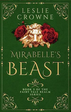 Mirabelle's Beast by Leslie Crowne
