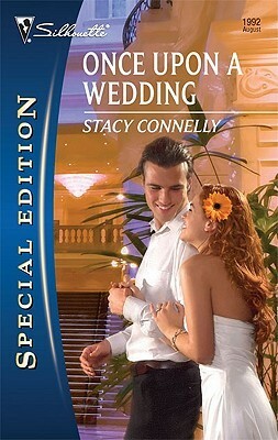 Once Upon a Wedding by Stacy Connelly