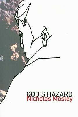 God's Hazard by Nicholas Mosley