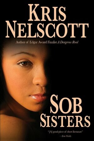 Sob Sisters (Smokey Dalton) by Kris Nelscott, Kristine Kathryn Rusch