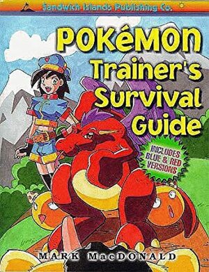 Pokemon Trainer's Survival Guide by Mark McDonald