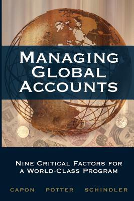 Managing Global Accounts by Noel Capon