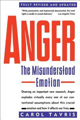 Anger: The Misunderstood Emotion by Carol Tavris
