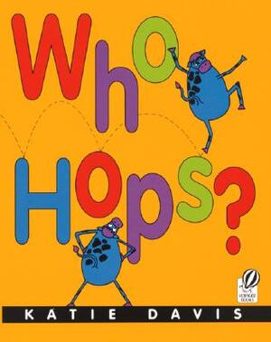 Who Hops? by Katie Davis