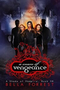 A Snare of Vengeance by Bella Forrest