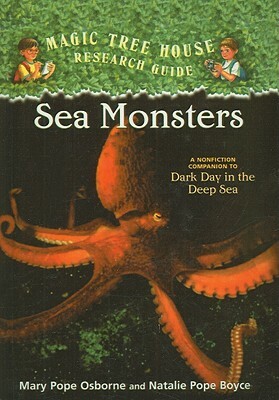 Sea Monsters by Natalie Pope Boyce, Mary Pope Osborne