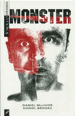 Monster by Daniel Brooks, Daniel MacIvor