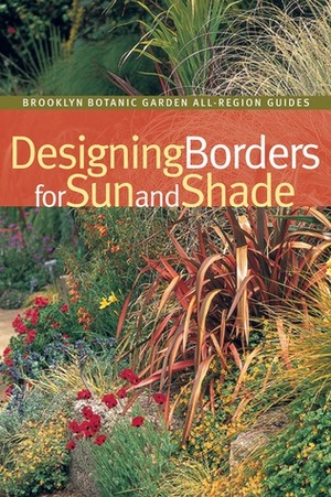 Designing Borders for Sun and Shade by Steve Buchanan, Bob Hyland