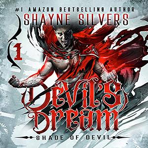 Devil's Dream by Shayne Silvers