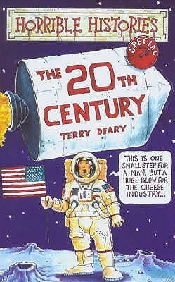 The 20th Century by Terry Deary