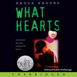 What Hearts by Bruce Brooks