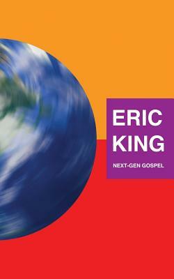 Next-Gen Gospel by Eric King