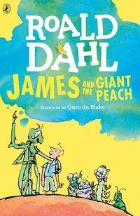 James and the Giant Peach by Roald Dahl