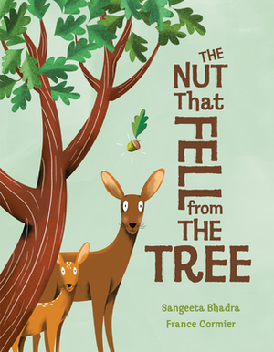 The Nut That Fell from the Tree by Sangeeta Bhadra