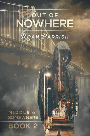Out of Nowhere by Roan Parrish