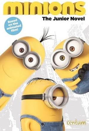 Minions: Junior Novel by Sadie Chesterfield