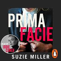 Prima Facie by Suzie Miller