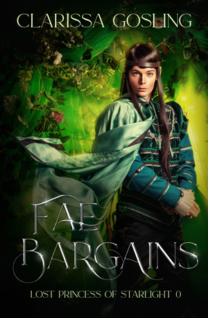 Fae Bargains by Clarissa Gosling