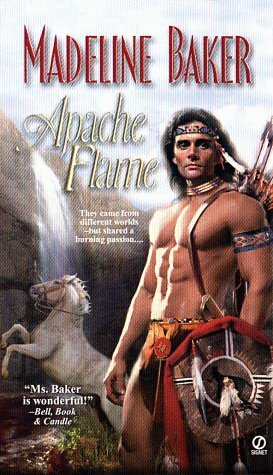 Apache Flame by Madeline Baker