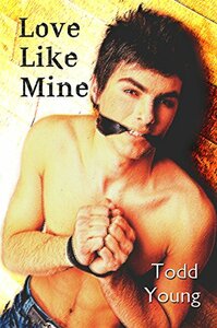 Love Like Mine by Todd Young