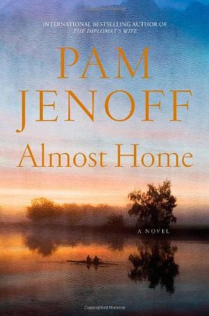 Almost Home by Pam Jenoff