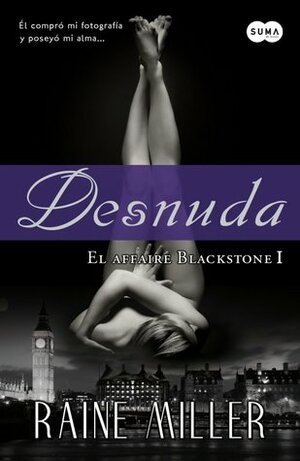 Desnuda by Raine Miller, Cora Tiedra García