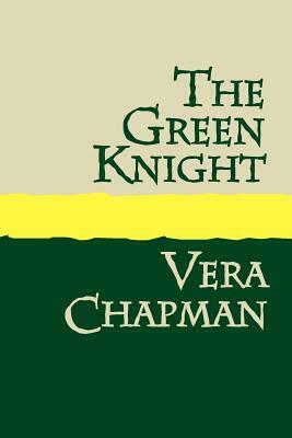 The Green Knight Large Print by Vera Chapman