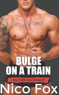 Bulge on a Train by Nico Fox