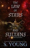 The Law of Stars and Sultans by S. Young