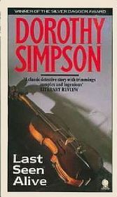 Last Seen Alive by Dorothy Simpson