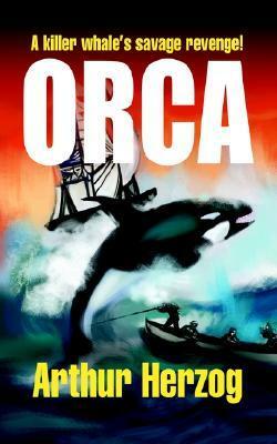 Orca by Arthur Herzog III