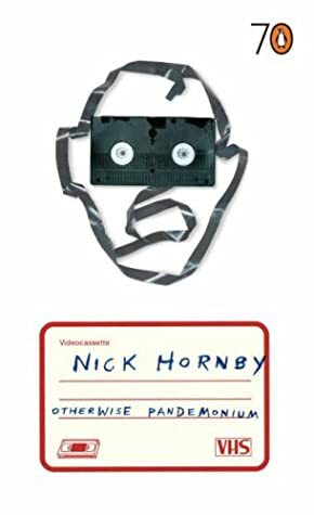 Otherwise Pandemonium / Not a Star by Nick Hornby